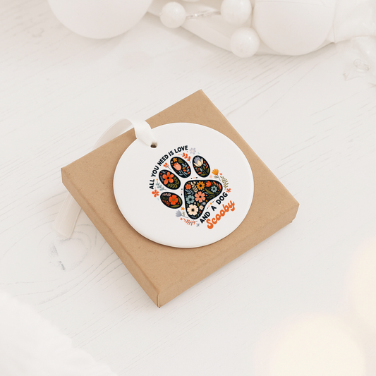Dog Paw Ceramic Ornament — "All You Need Is Love and a Dog" Personalized Scooby Holiday Decoration