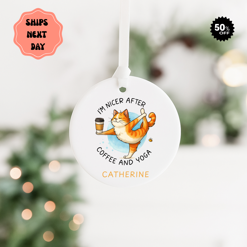 Personalized Ceramic Ornament – "I’m Nicer After Coffee and Yoga" Cat Design