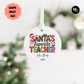 Santa's Favorite Teacher Ceramic Ornament — Personalized 2025 Holiday Teacher Gift
