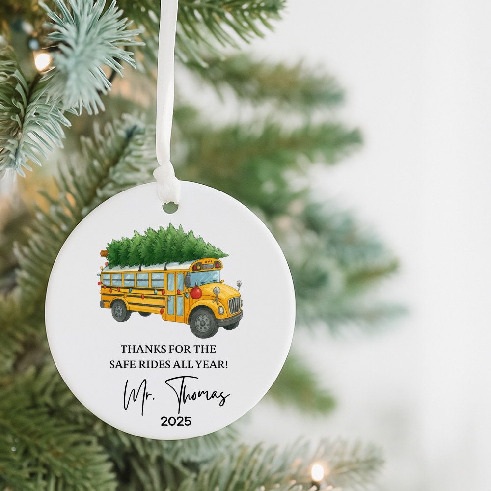 School Bus Driver Christmas Ornament — "Thanks for the Safe Rides All Year!" Personalized 2025 Ceramic Decoration