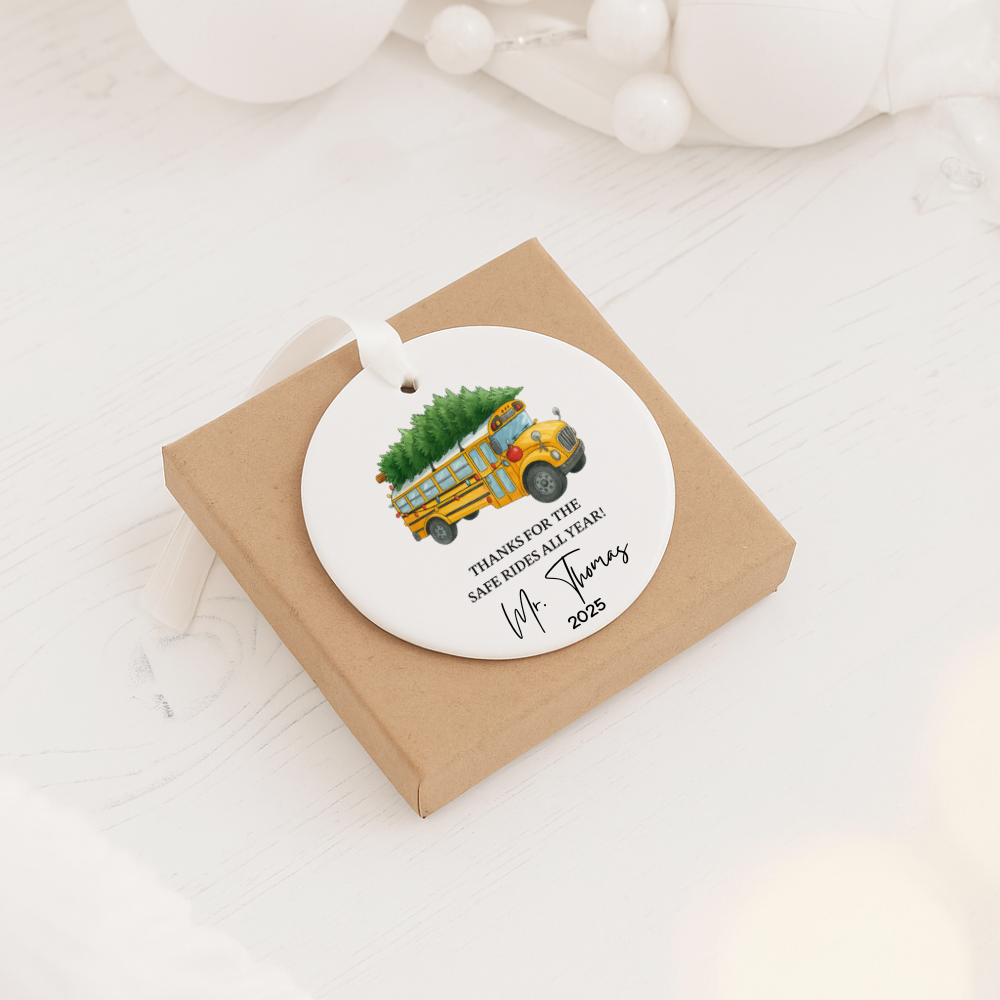 School Bus Driver Christmas Ornament — "Thanks for the Safe Rides All Year!" Personalized 2025 Ceramic Decoration