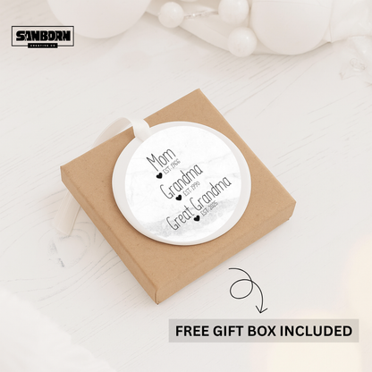 Ceramic Ornament — "Mom (Est. 1966) / Grandma (Est. 1990) / Great Grandma (Est. 2025)" Family Keepsake