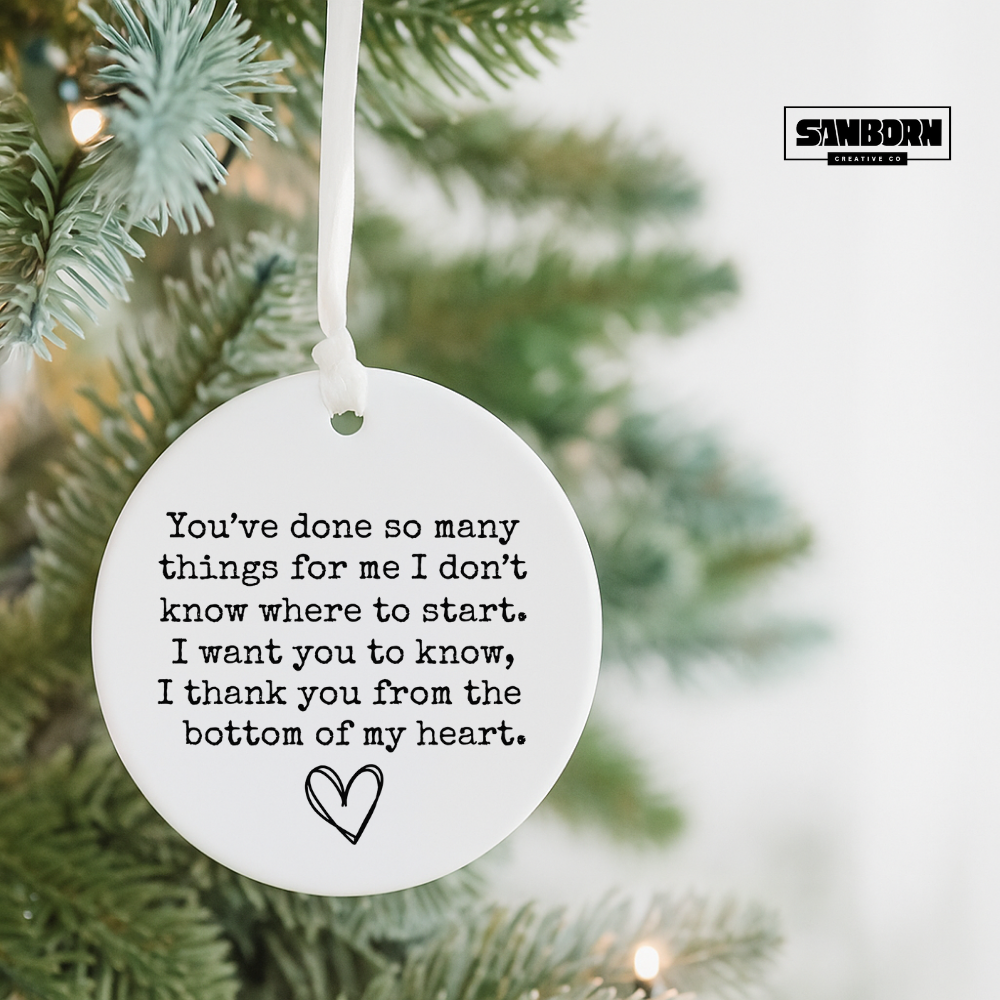 Heartfelt Ceramic Ornament - "I Thank You From The Bottom Of My Heart"